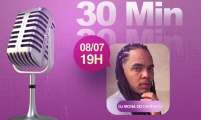30 Minutos recebe DJ Mona do Cerrado