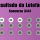 Lotofácil 3441: veja resultado de hoje, sábado (12)