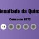 Quina 6772: veja resultado de hoje, sábado (12) Quina 6772: veja resultado de hoje, sábado (12)